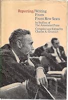Reporting/Writing from Front Row Seats, 0671651765 Book Cover