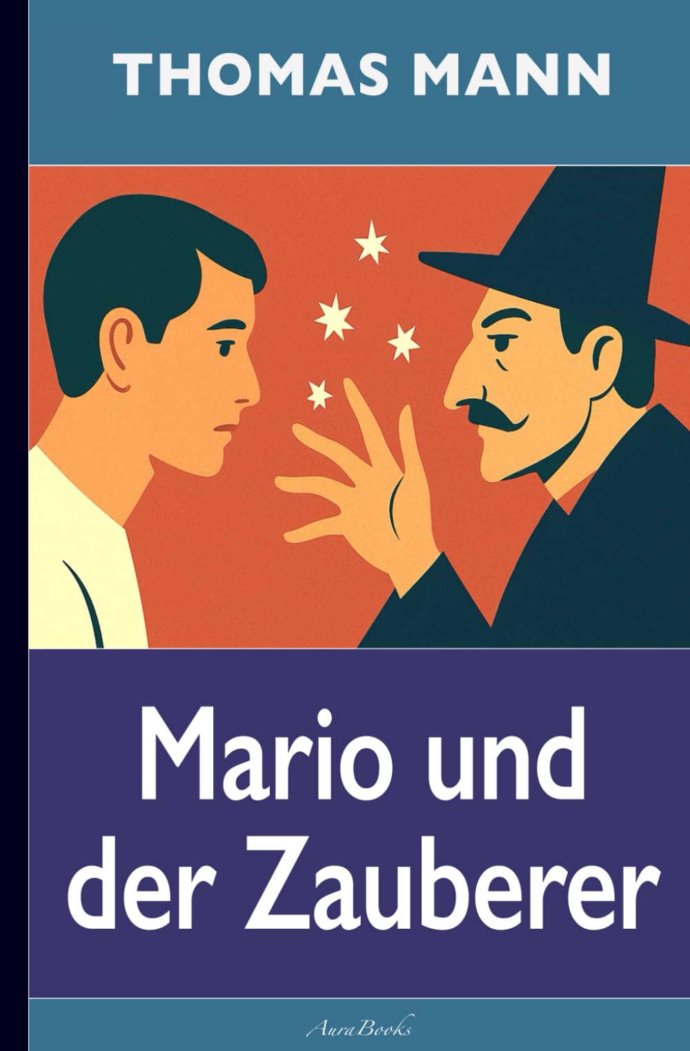 Thomas Mann: Mario und der Zauberer