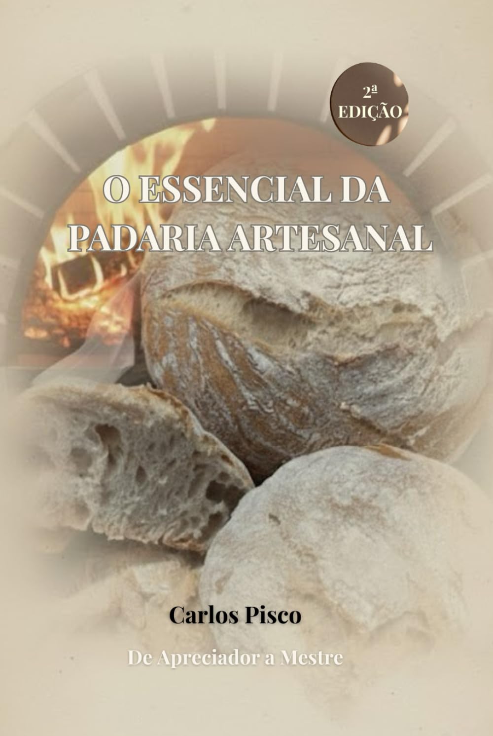 O essencial da padaria artesanal: de apreciador a Mestre