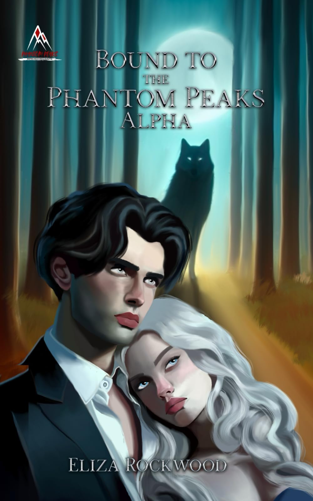 Bound to the Phantom Peaks Alpha: A Phantom Peaks Wolf Shifter, Fated Mates, Insta-Love Paranormal Romance