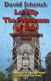 Let Slip The Princesses of War: The Princess Company, Book 1
