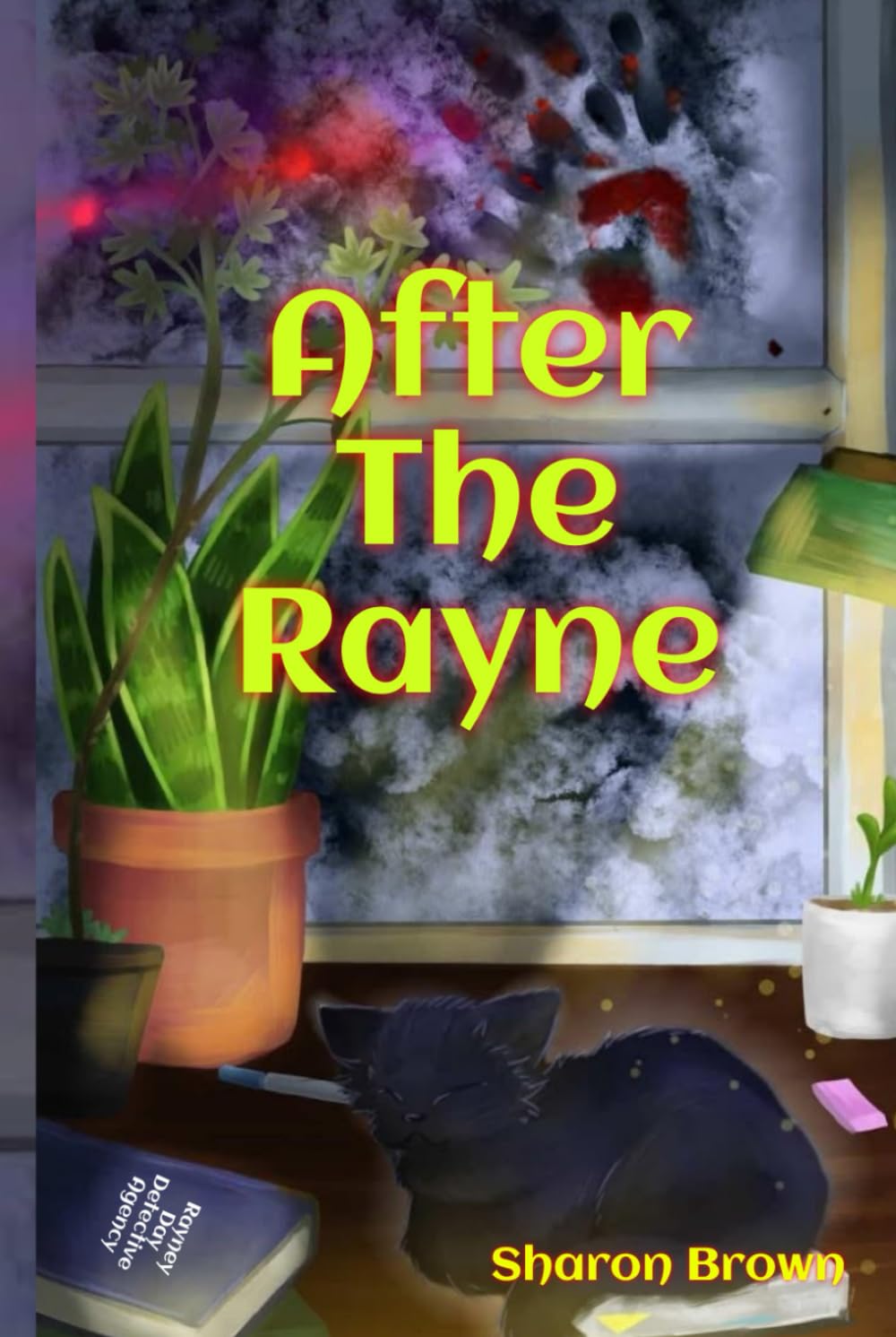 After The Rayne (The Rayne Series)