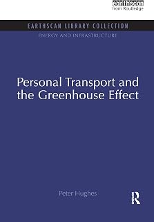 Personal Transport and the Greenhouse Effect (Energy and Infrastructure Set)