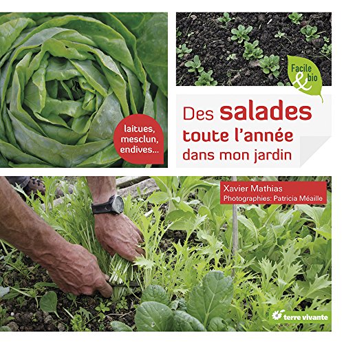 Télécharger Des salades toute l'année dans mon jardin Livre eBook France