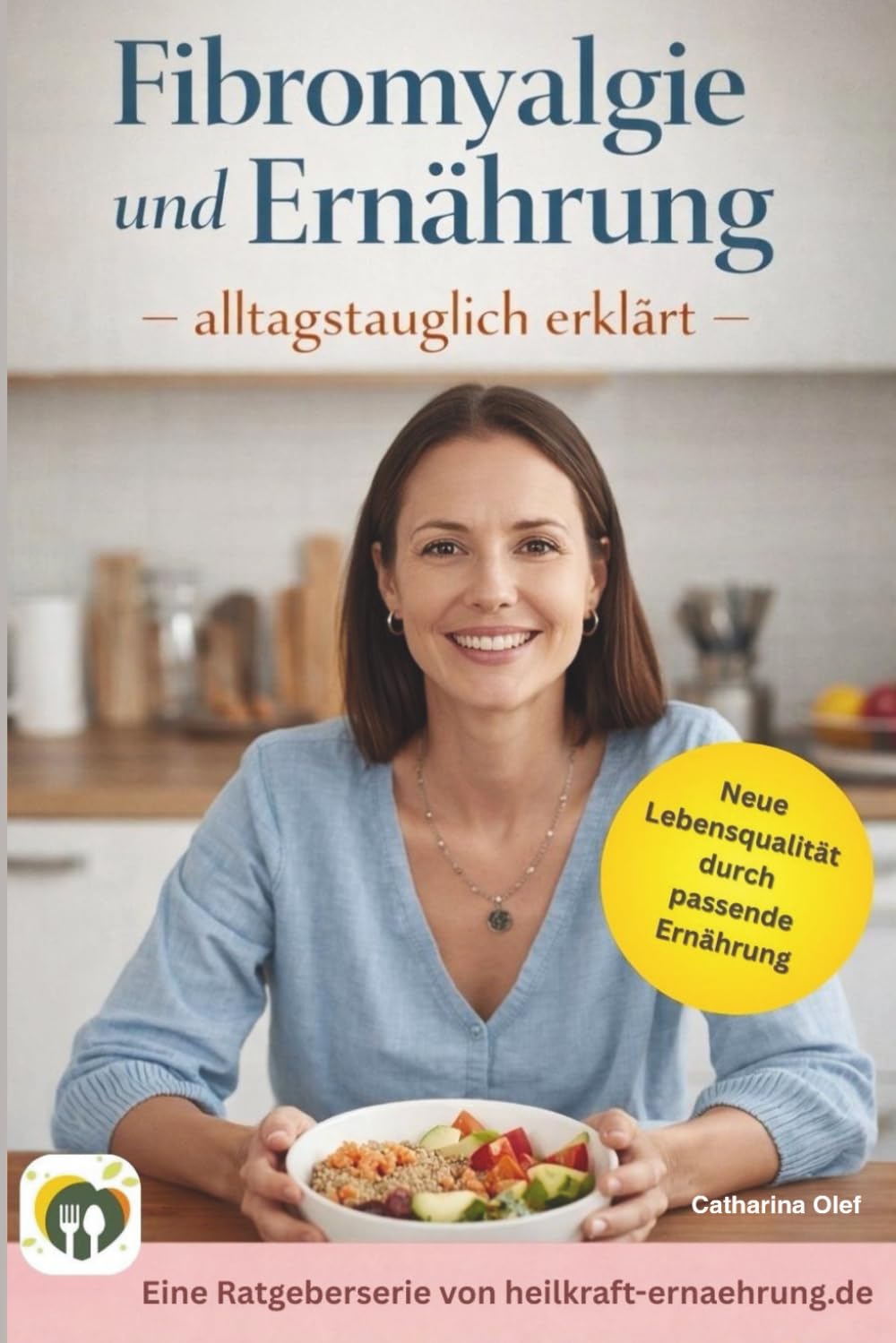 Fibromyalgie und Ernährung - alltagstauglich erklärt