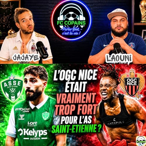 D&eacute;bat Ligue 1 - L'OGC Nice &eacute;tait-il trop fort pour l'AS Saint-Etienne❓🤔