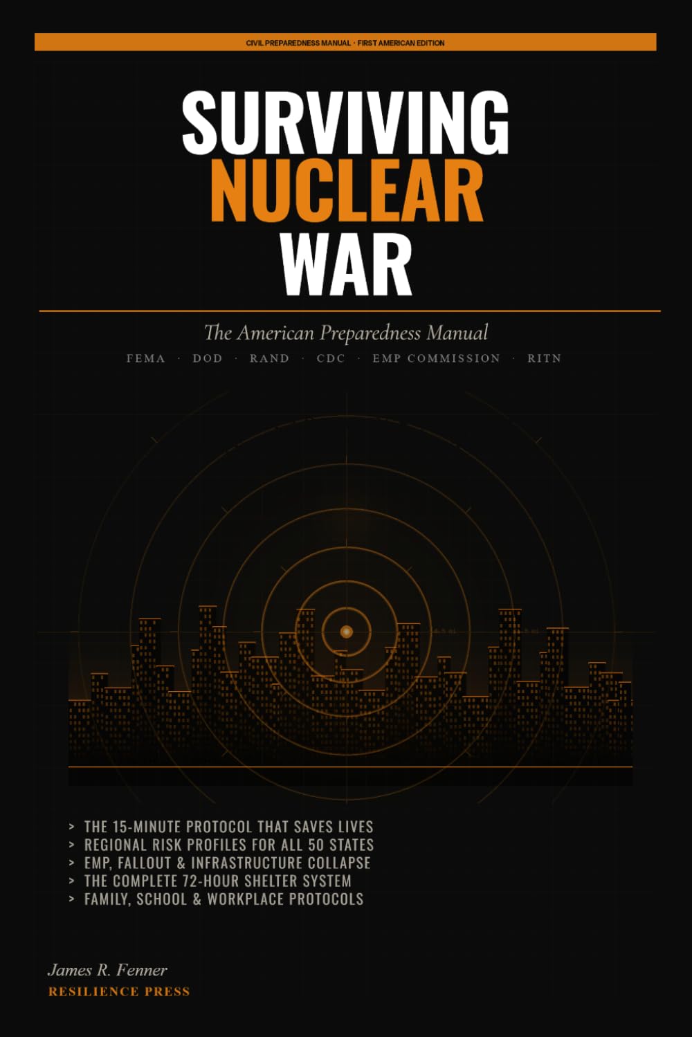 SURVIVING NUCLEAR WAR: The American Preparedness Manual