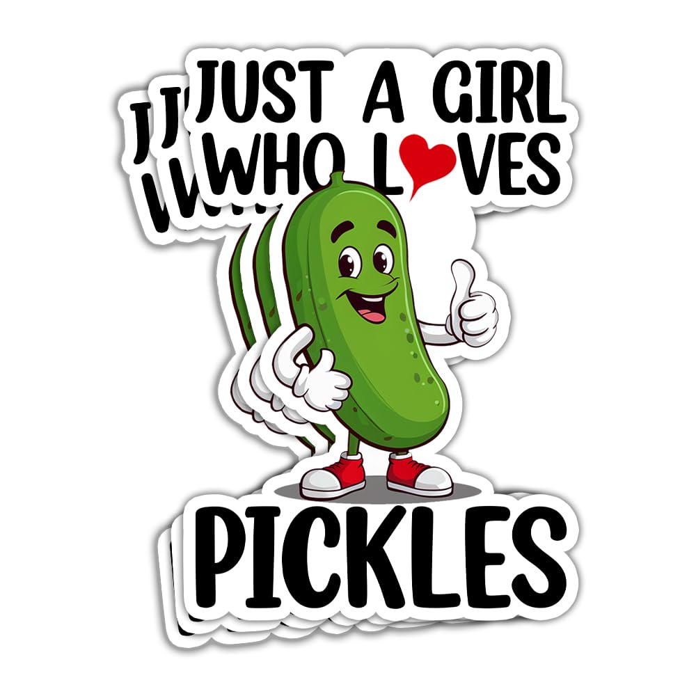 (3Pcs) Just A Girl Who Loves Pickles Sticker, Funny Pickle Sticker, Pickle Lover Sticker, Gift for Hard Hat, Laptop, Car, Bike, Metal, Window, Multiple Occasions, Sticker 3x4 inch