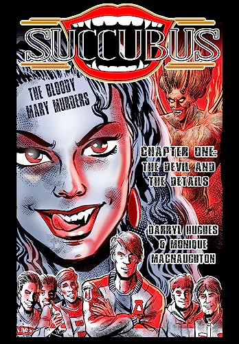 SUCCUBUS: The Bloody Mary Murders: Book One: The Devil and the Details (Graphic Novel. A suspenseful supernatural vampire horror thriller book)