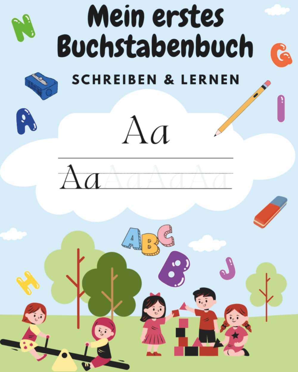 Mein erstes Buchstabenbuch: schreiben & lernen