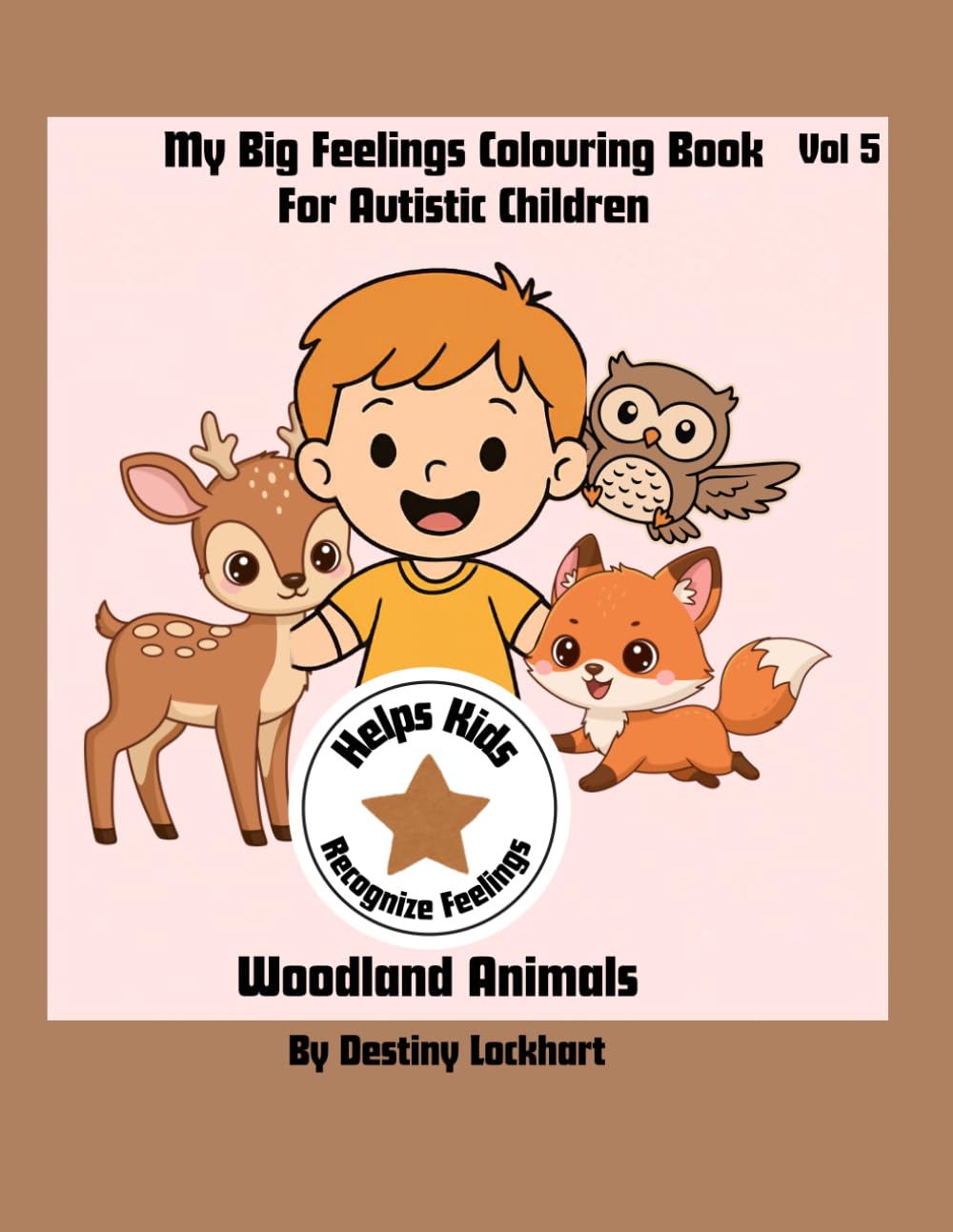 My Big Feelings Colouring Book For Autistic Children-Woodland Animals