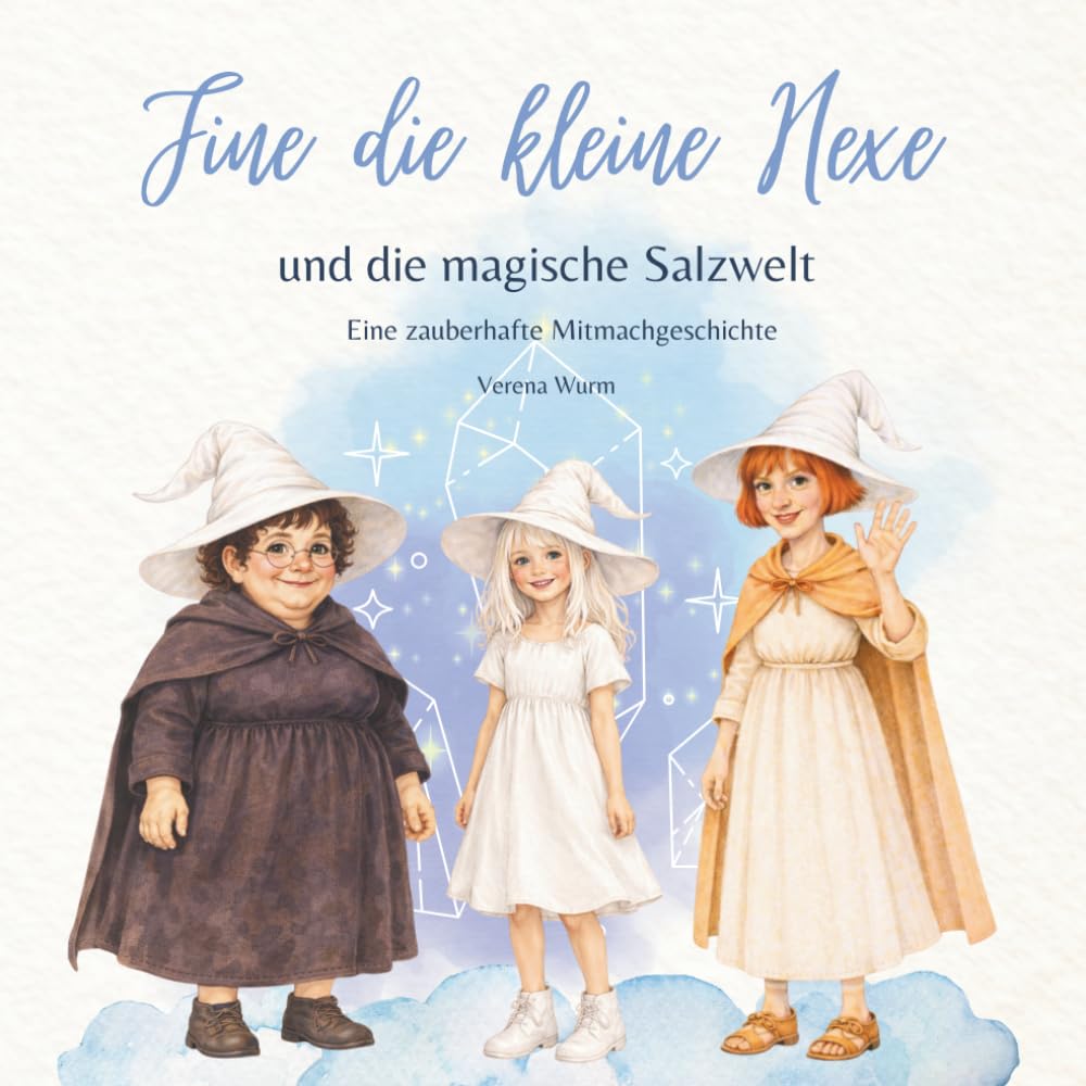 Fine die kleine Hexe: und die magische Salzwelt