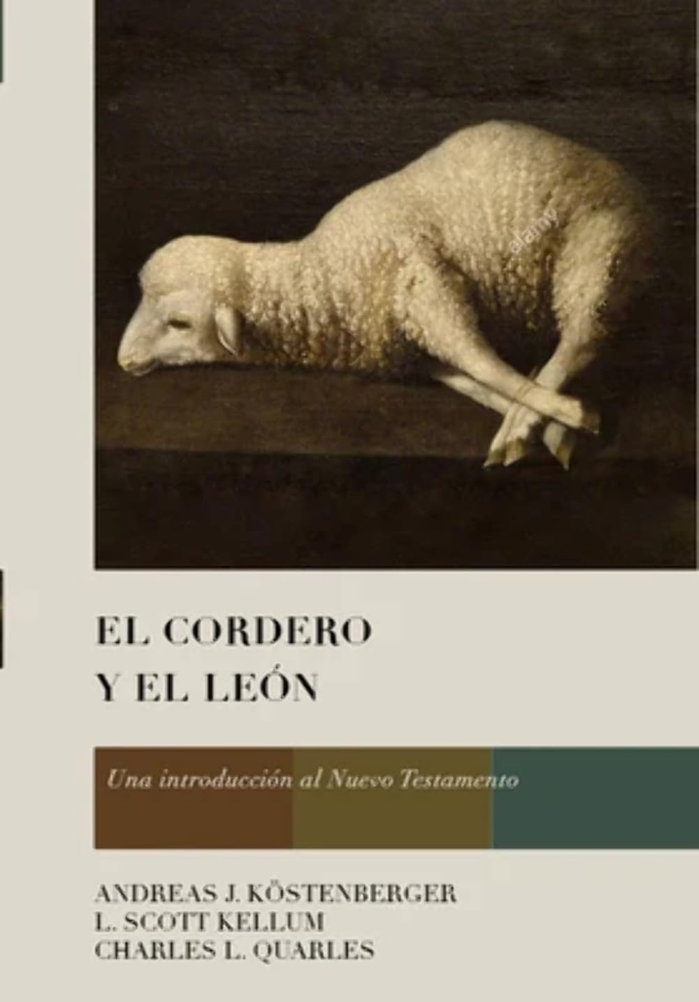 El Cordero y el León: Una introducción al Nuevo Testamento ...