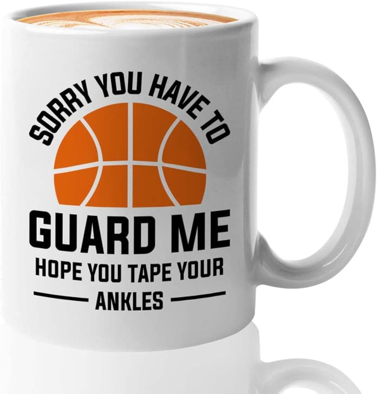 Basketball Coffee Mug 11oz White - Your Ankles - Basketball Hoops Outdoor Net Gifts for 17 Year Old Boys Double Dribble Court Game Player Gymnastics