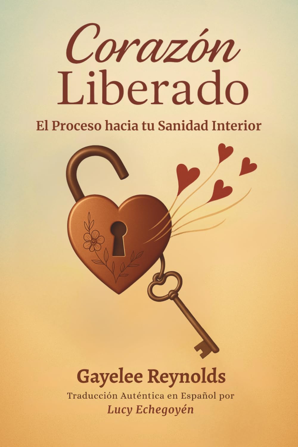 Corazón Liberado: El Proceso hacia tu Sanidad Interior