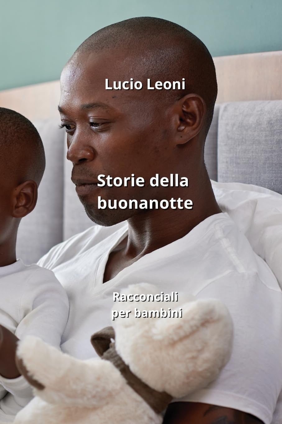 Storie della buonanotte: Racconciali per bambini
