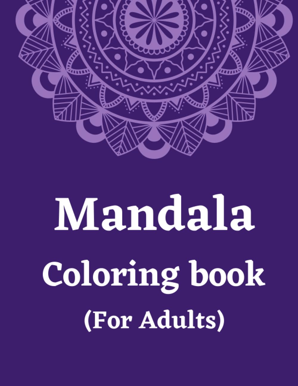 Mandala coloring book for adults| Mandala coloring book for teens| mandala art.