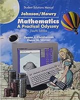 Student Solutions Manual for Johnson and Mowry’s Mathematics: A Practical Odyssey 0534380824 Book Cover