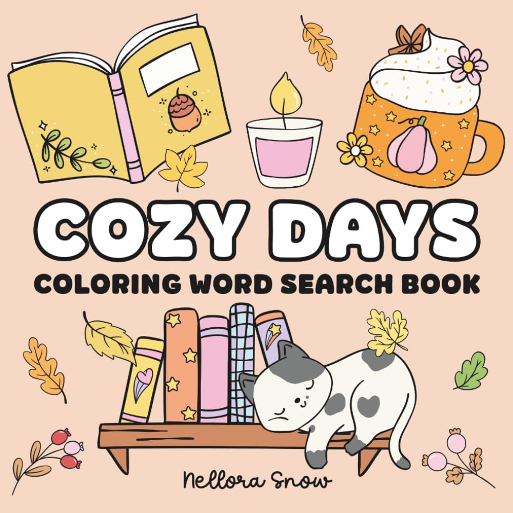 Cozy Coloring Word Search for Teens and Adults: Relaxing Activity Book with Mindful Word Puzzles & Whimsical Illustrations | Cottagecore, Hygge & Self-Care Fun