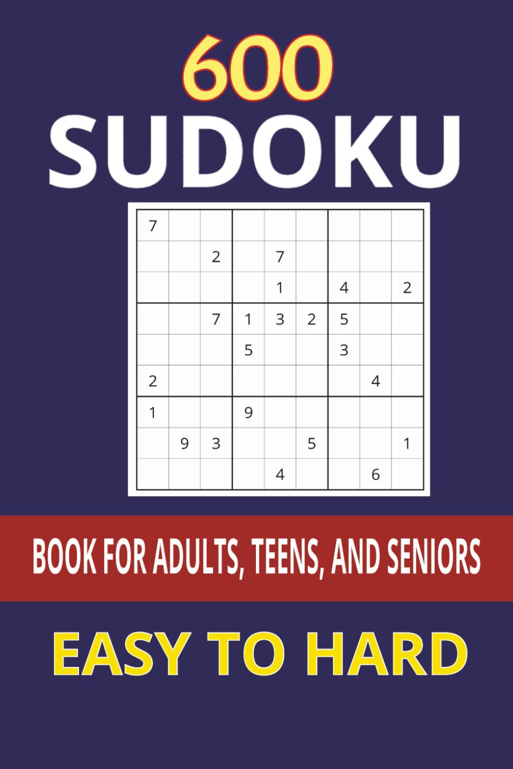 Sudoku books for Adults: Sudoku Puzzle Book with Solutions - The Perfect Challenge for All Skill Levels