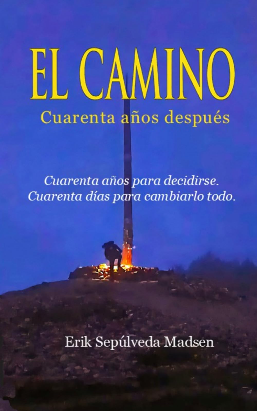 EL CAMINO. Cuarenta años después.