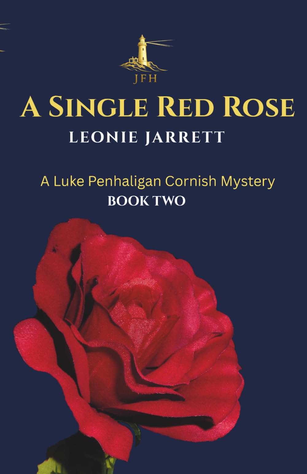 A Single Red Rose (The Luke Penhaligan Cornish Mysteries)