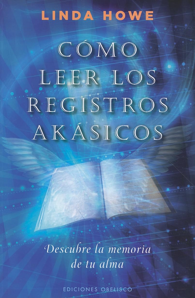 Como Leer Los Registros Akasicos: Descubre la Memoria de Tu Alma (Coleccion Nueva Consciencia)