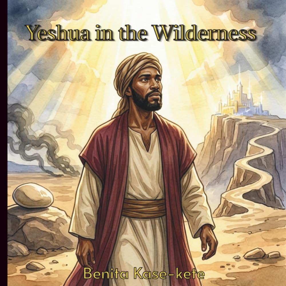 Yeshua in the Wilderness