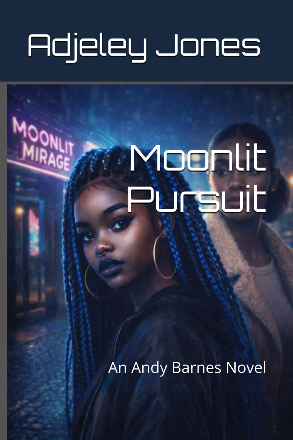 Moonlit Pursuit: An Andy Barnes Novel (Andy Barnes Investigations)