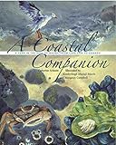 A Coastal Companion: A  Year in the Gulf of Maine, from Cape Cod to Canada