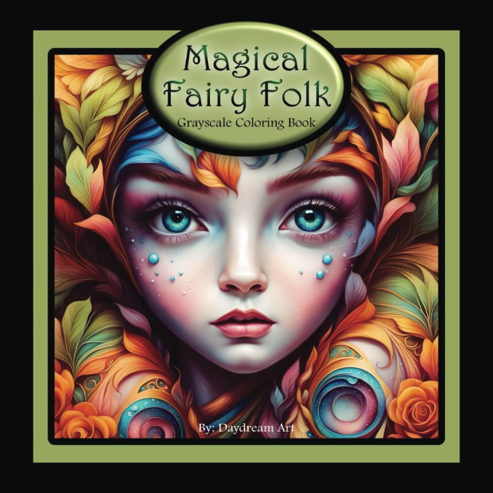 Magical Fairy Folk Grayscale Coloring Book: 35 Beautiful images to color