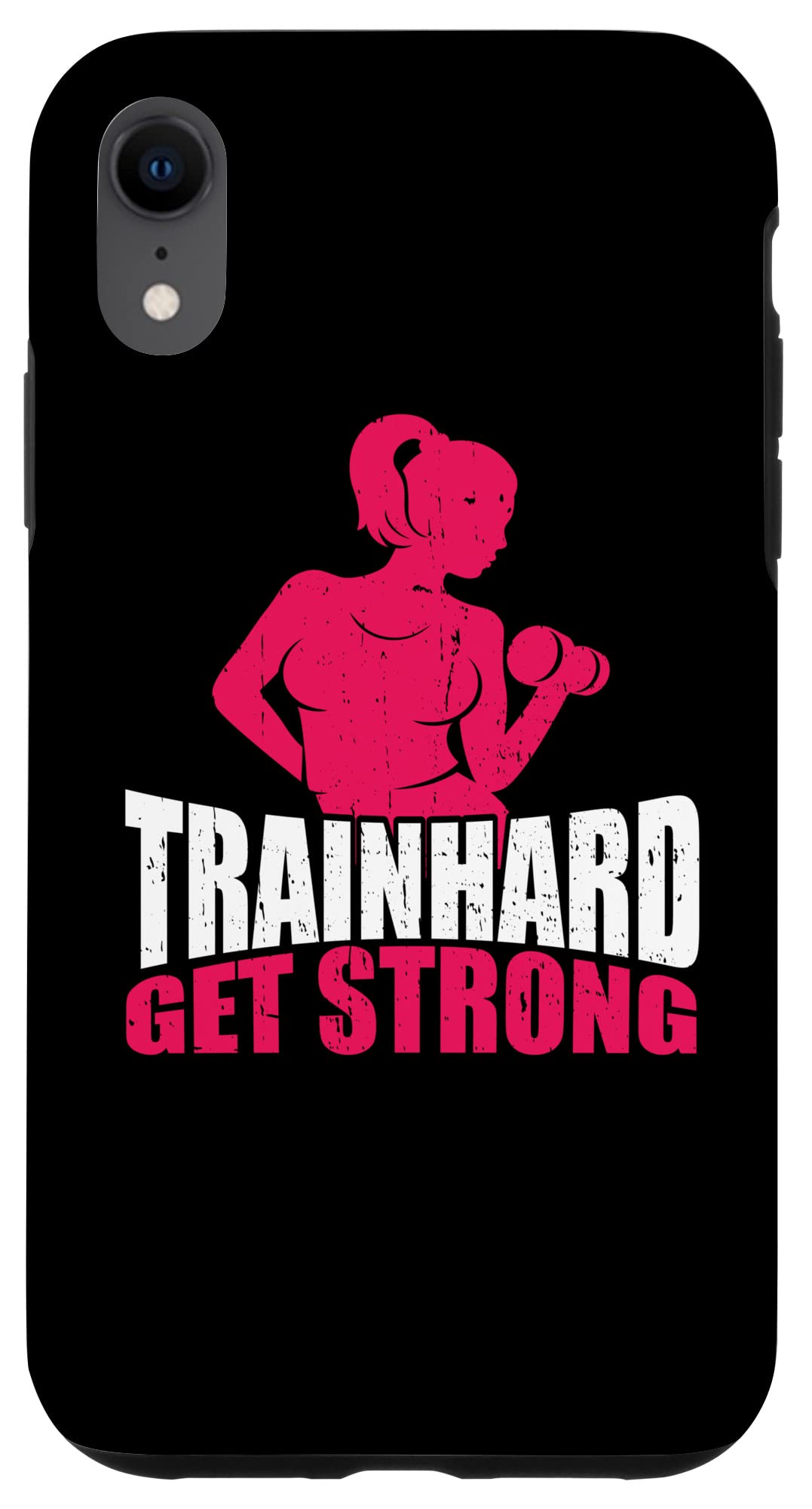 iPhone XR Trainhard Get Strong Fitness Women Gym Workouts Case