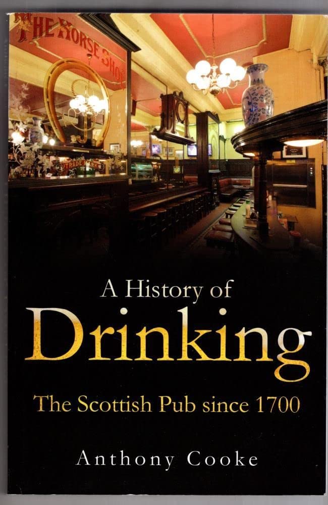 A History of Drinking: The Scottish Pub Since 1700. Cooke 9781474407625 New**