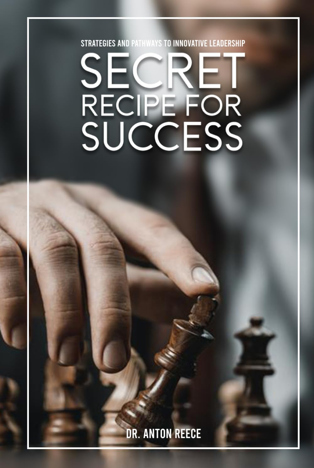 Innovative Strategies for Leadership: Secret Recipes for Success