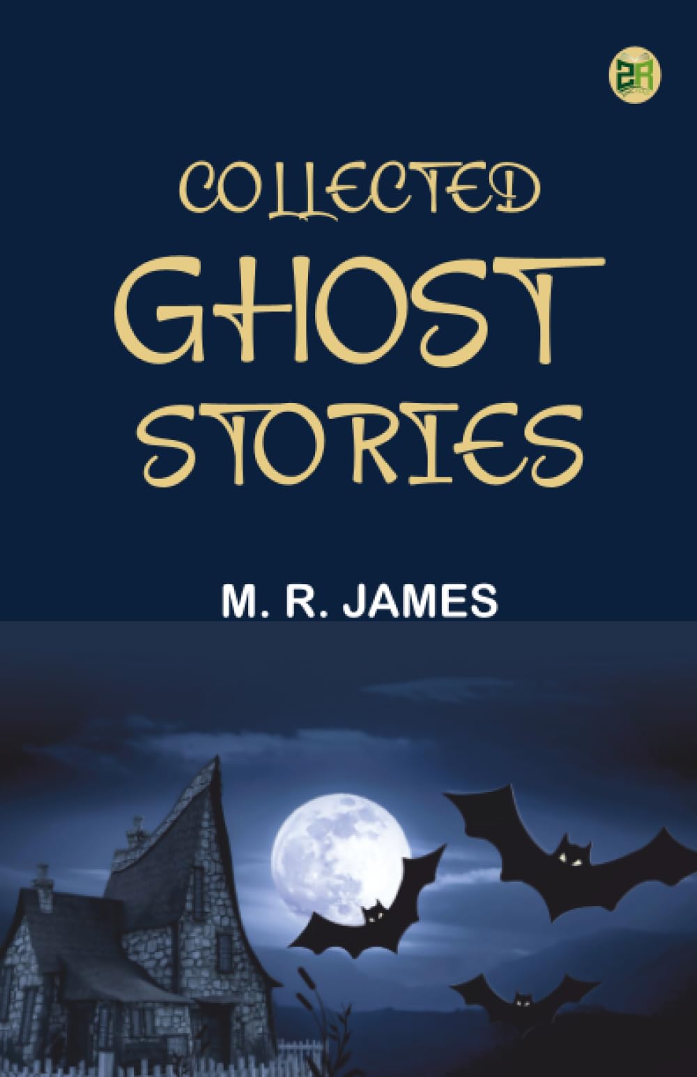 Collected Ghost Stories