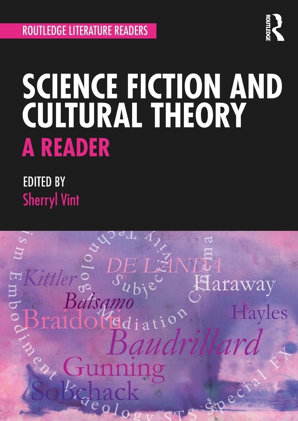 Science Fiction and Cultural Theory: A Reader (Routledge Literature Readers)