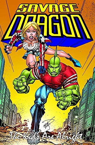 Savage Dragon: The Kids Are Alright (English Edition)