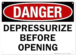 Danger Depressurize Before Opening OSHA Sign, 10x14 Inches, 55 mil thick HDPS (high density polystyrene), Made in USA by My Sign Center