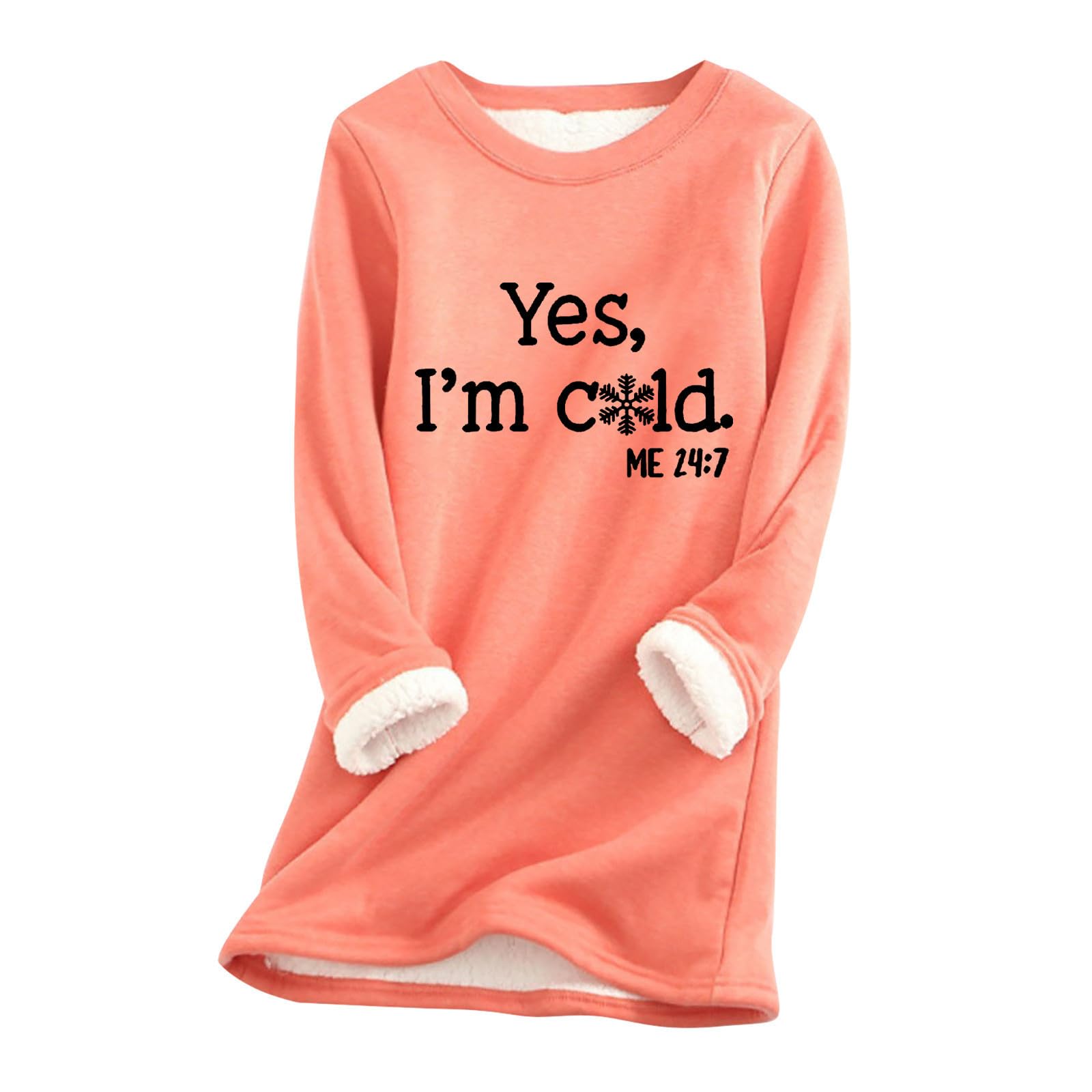 YolokeYes I Am Cold Me 24:7 Fleece Lined Warm Tops for Women UK Long Sleeve Thick Crewneck Sweatshirt Sale Clearance Ladies Casual Loose Underwear Tops