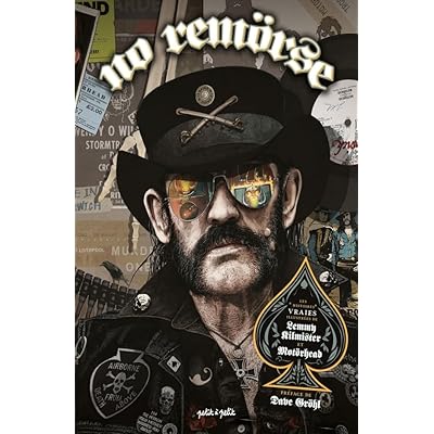 No Rem&ouml;rse, Histoires vraies illustr&eacute;es de Lemmy Kilmister et Mot&ouml;rhead.