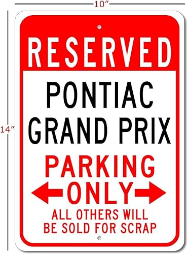 Miniatura 3 de Pontiac Grand Prix Reserved Parking Only All Others Will Be Sold For Scrap, letrero de estacionamiento de metal, decoración de pared de cueva