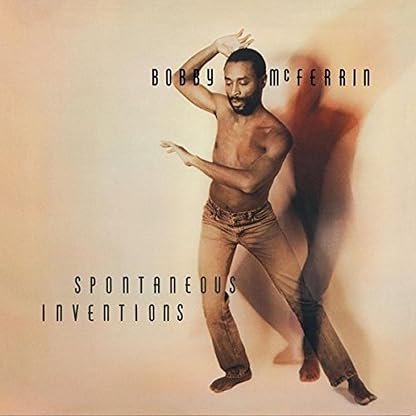 Spontaneous Inventions [Disco de Vinil] por Bobby McFerrin — capa do álbum