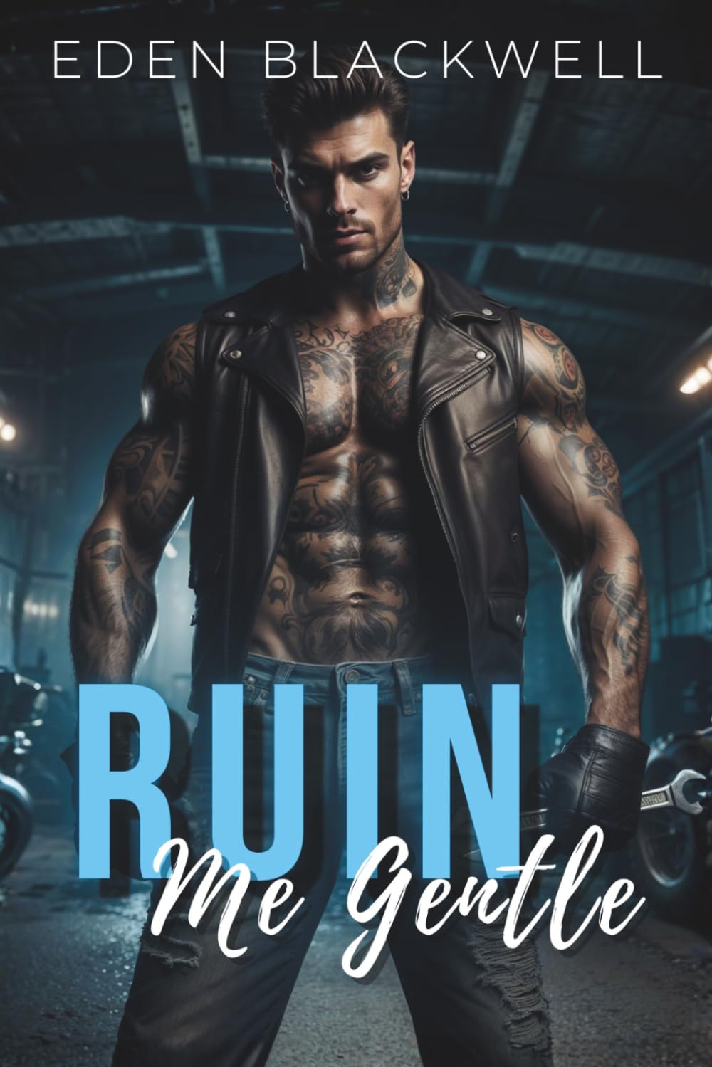 Ruin Me Gentle: A Dark Age-Gap MC Romance with Breeding Kink & Psychological Obsession (Bad Bikers Club)