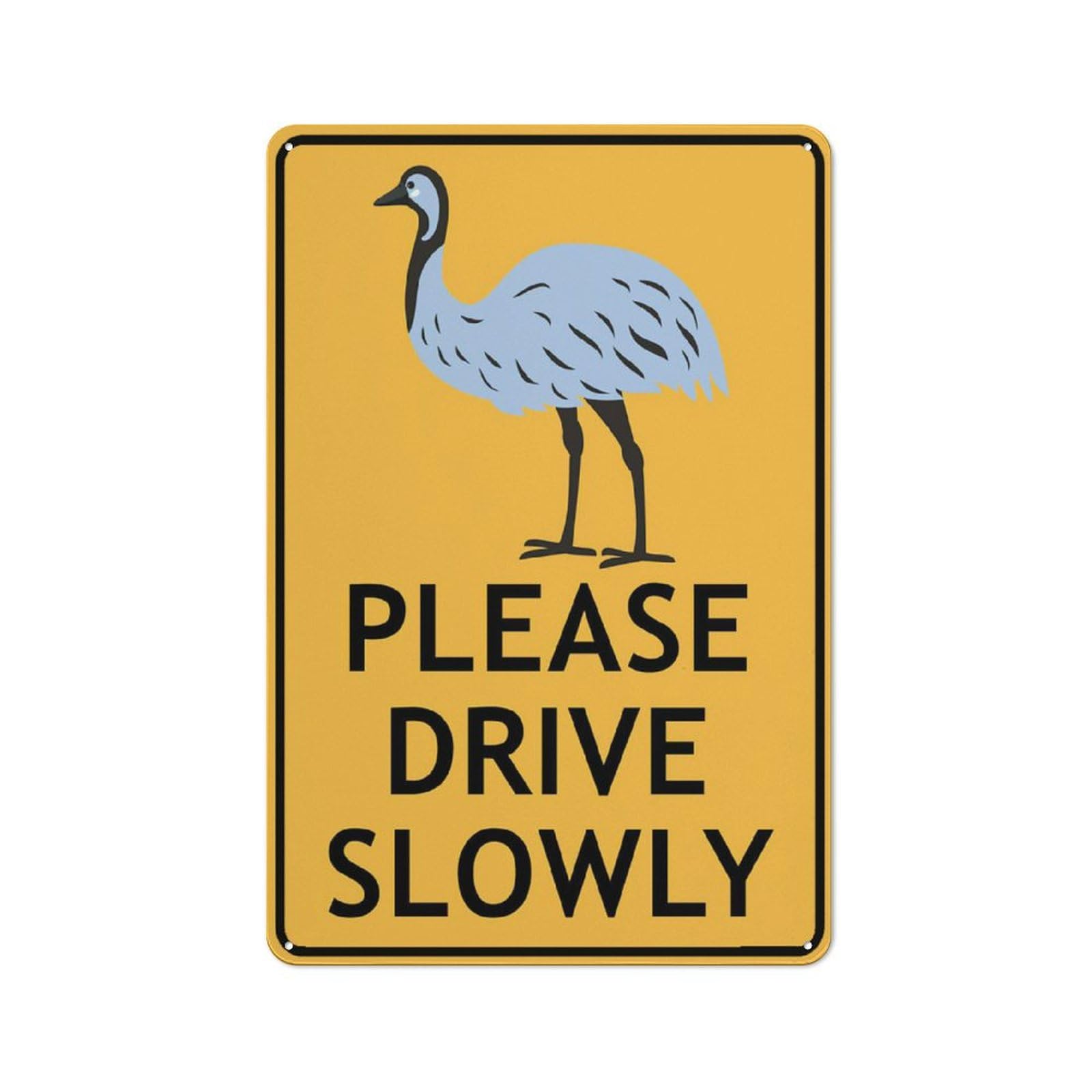 Emu Cartoon Please Drive Slowly Sign 12X8 Inches Metal Aluminum Signs, Weather Resistant, Weatherproof, Indoor Or Outdoor