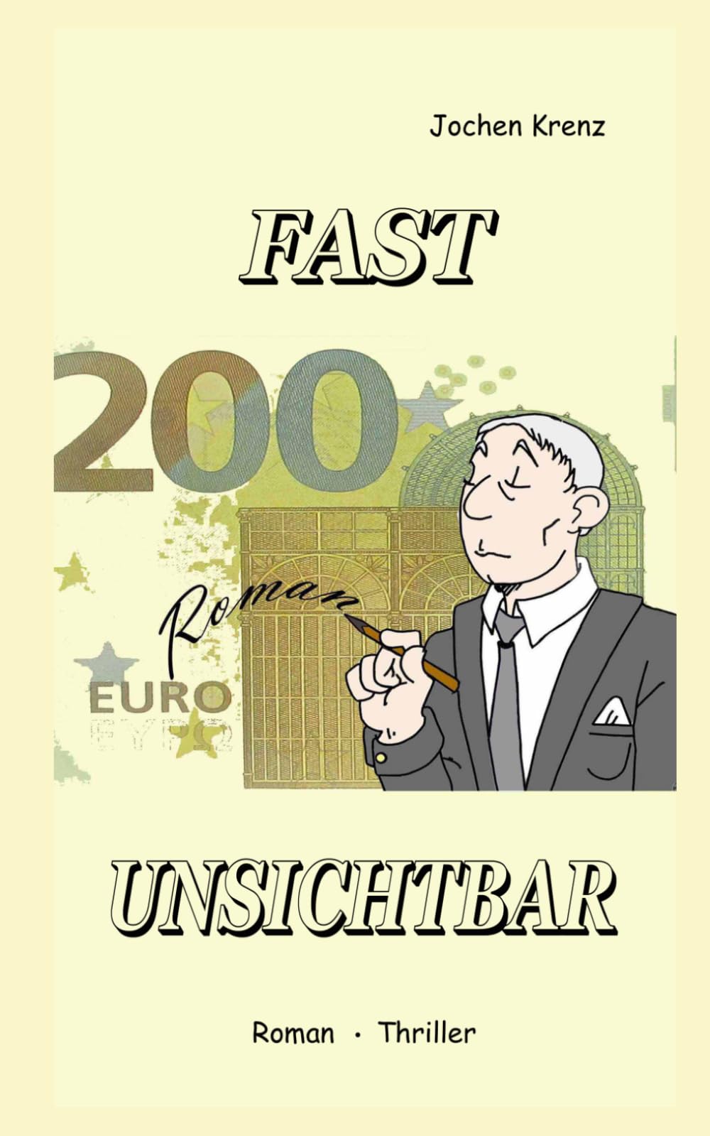 FAST UNSICHTBAR