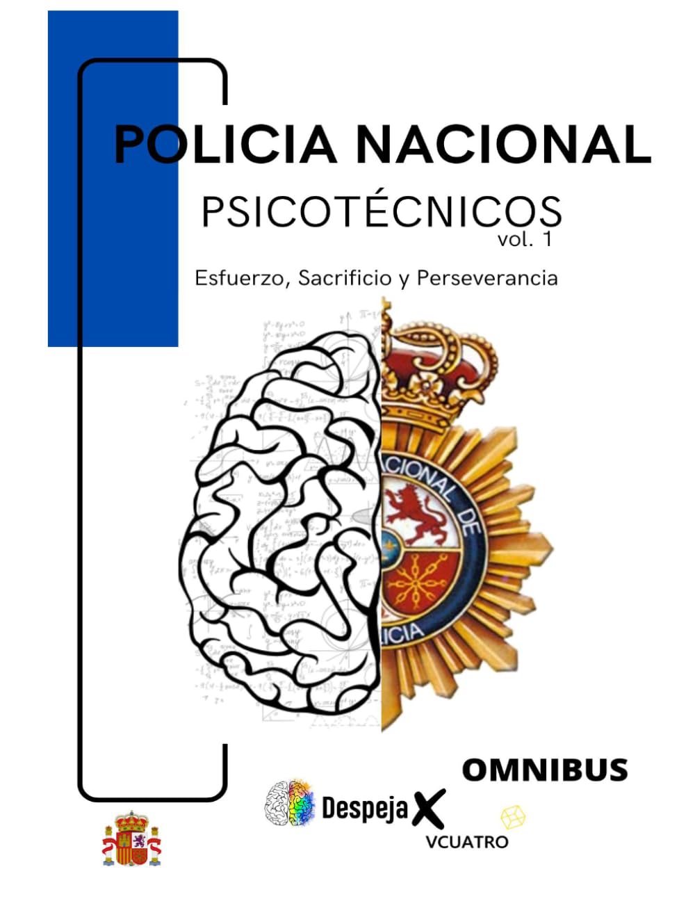 DESPEJAX. POLICIA NACIONAL. Vol 1: PSICOTECNICOS. ESCALA BÁSICA Y EJECUTIVA