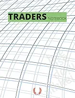 Traders Notebook: Simple logbook for daily stock market traders and investors | 100 page journal to organize daily logs of buy and sell of scrips