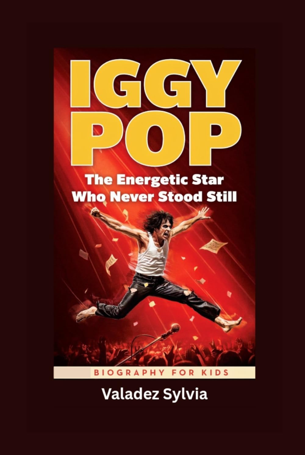 IGGY POP: The Energetic Star Who Never Stood Still- Biography for kids