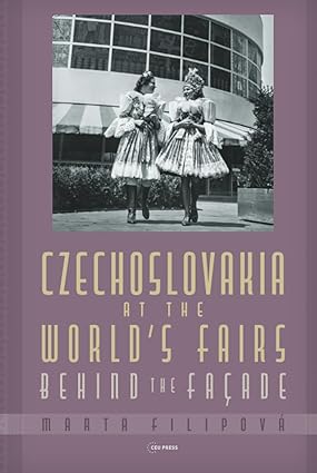 Czechoslovakia at the World’s Fairs-Wow! eBook