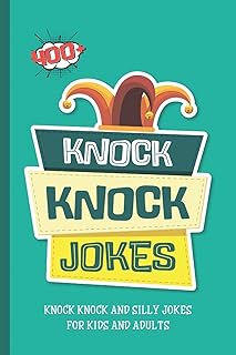 Knock Knock Jokes. 400+ Knock Knock and Silly Jokes For Kids And Adults.: Funniest Clean Kid-friendly Jokes.